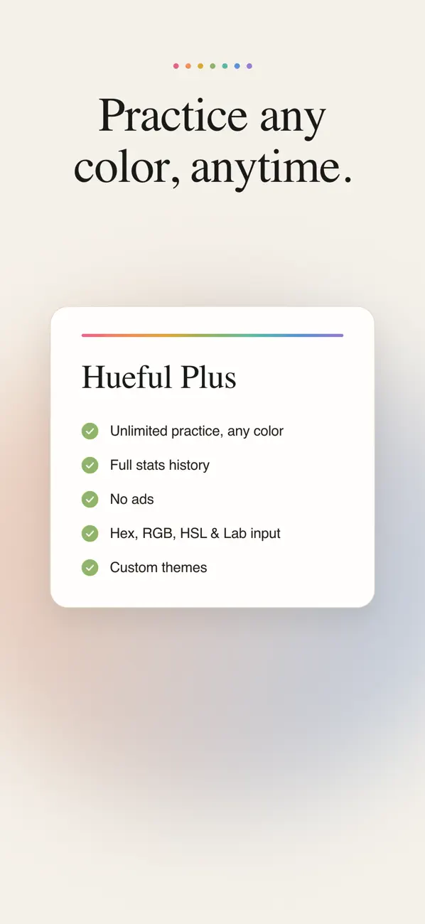 Hueful Plus: unlimited color practice with hex, RGB, HSL, and Lab input